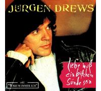 Drews,Jürgen - Liebe Muss EIN Bisschen. [Import]