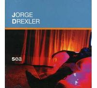 Drexler, Jorge - Sea