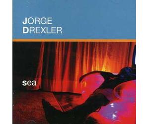 Drexler, Jorge - Sea