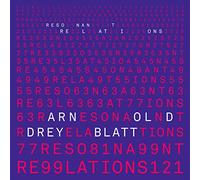 Dreyblatt, Arnold - Resonant Relations