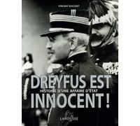 Dreyfus est innocent !: Histoire d'une affaire d'état