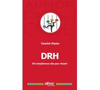 DRH : 50 compétences clés pour réussir