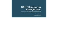 Drh L'homme Du Changement