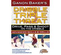 Dribble Triple Threat - Drive, Pass & Shoot on the dribble With Ganon Baker Basketball Training DVD