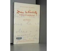 Drieu la Rochelle. Ecrivain et intellectuel