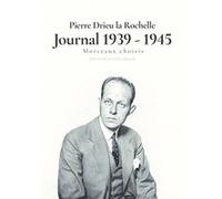 Drieu la Rochelle - Morceaux choisis Arthur Sapaudia (Auteur)