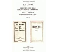 Drieu La Rochelle, ou la passion tragique de l'unité Tome 3 : Bibliographie générale - Jean Lansard - Klincksieck - broché - Biographie