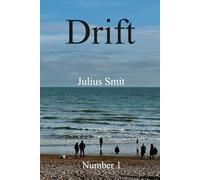 Drift - Number 1: Text, Image & Psychogeography