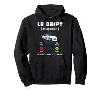 Drifter avec Humour, Appel téléphonique du Drift Sweat à Capuche