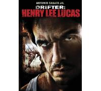 Drifter: Henry Lee Lucas