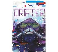 Drifter - Tome 03 Ivan Brandon (Auteur), Nic Klein (Dessinateur), Nic Klein (Coloriste)