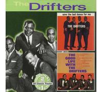 Save The Last Dance For Me: Good Life With Drifter Drifters