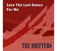 Drifters - Save The Last Dance for Me [Import]