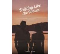 Drifting Like The Waves