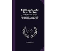 Drill Regulations For Street Riot Duty