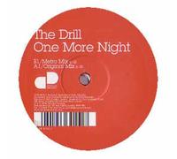 Drill, the - One More Night [Import]