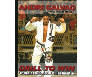 Drill to Win: 12 Months to Better Brazillian Jiu-Jitsu