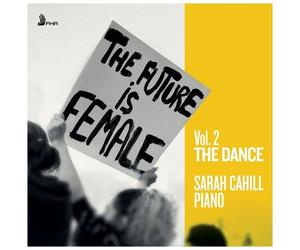 Dring / Guerre / Jolas / Cahill,Sarah - The Future Is Female, Vol. 2 - The Dance [Compact Discs]