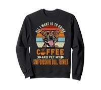 Drink Coffee and Pet My Staffordshire Bull Terrier Dog Lover Sweatshirt