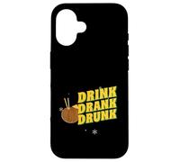 Drink Drank Drunk (Déclaration Amusante sur Une soirée Autour d'un Verre) Coque pour iPhone 16