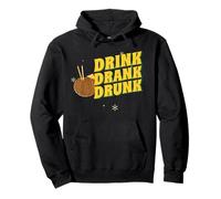 Drink Drank Drunk (Déclaration Amusante sur Une soirée Autour d'un Verre) Sweat à Capuche