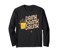 Drink Drank Drunk (Funny Party Statement) (Graphique) Manche Longue