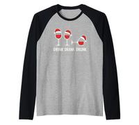 Drink Drank Drunk - T-Shirt Vin Chaud Noël Humoristique Manche Raglan