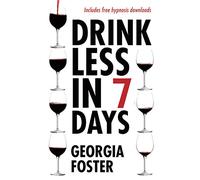 Drink Less in 7 Days