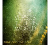 Drink. Sing. Live. Love
