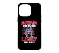 Drink The Booze Light The Fuse American Flag 4th of July Coque pour iPhone 14 Pro Max