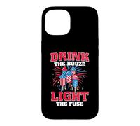 Drink The Booze Light The Fuse American Flag 4th of July Coque pour iPhone 15