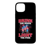 Drink The Booze Light The Fuse American Flag 4th of July Coque pour iPhone 15 Plus