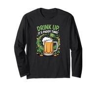 Drink Up It's Paddy Time Funny St. Patrick's Day Manche Longue