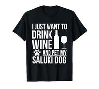 Drink Wine Pet My Saluki Dog Mom Owner Dog Lover Dog Lover Dog Mom T-Shirt