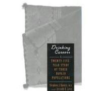 Drinking Careers Jerrold E. Levy, Stephen J. Kunitz (Auteur)