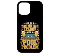 Drinking League avec Un Dicton Amusant sur Le problème de la Piscine Coque pour iPhone 12 Pro Max