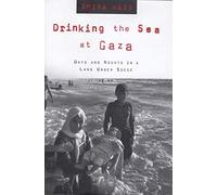 DRINKING THE SEA AT GAZA