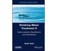 Drinking Water Treatment, Calco-Carbonic Equilibrium And Disinfection