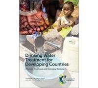 Drinking Water Treatment for Developing Countries by Kumar & Jyoti Kishen Institute of Chemical Technology & Mumbai & India Kumar Jyoti Kishen Institute of Chemical Technology Mumbai India (Auteur)