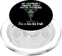 Drinks Well with Others St Patrick's Tini Bit Irish Drinking PopSockets PopGrip pour MagSafe