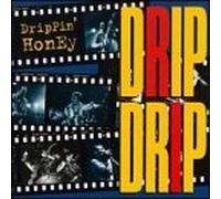 Drippin Honey - Drip