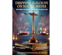 DRIPPING JEALOUSY ON SOCIAL MEDIA: EXPOLRING THE DEPTHS OF EVNY IN THE DIGITAL AGE PART 3