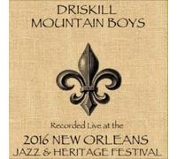 Driskill Mountain Boys - Driskill Mountain Boys-Live at JazzFest 2016