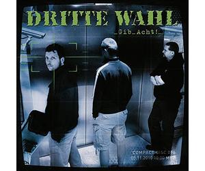 Dritte Wahl - Gib Acht [Import]