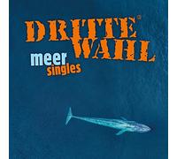 Dritte Wahl - Meer Singles