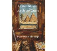 Dritter Klasse durch die Wüste