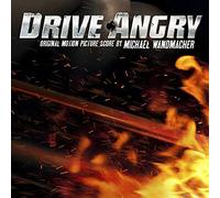 Drive Angry (Original Motion Picture Score)