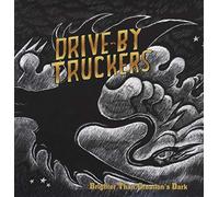 Drive-By Truckers Brighter Than Creations Dark (Vinyl) 12" Album