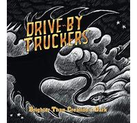Drive-By Truckers - Brighter Than Creation'S Dark