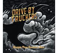 Drive-By Truckers Brighter Than Creations Dark (Vinyl) 12" Album